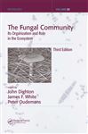 The Fungal Community - Dighton, John; White, James F.