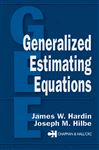 Generalized Estimating Equations - Hardin, James W.; Hilbe, Joseph M.