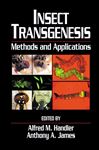 Insect Transgenesis - Handler, Alfred M.; James, Anthony A.