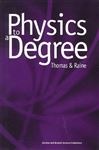 Physics to a Degree - Raine, Derek; Thomas, E.G.
