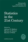 Statistics in the 21st Century - Tanner, Martin A.; Wells, Martin T.