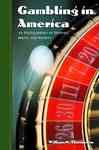 Gambling in America - Thompson, William N.