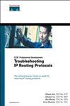 Troubleshooting IP Routing Protocols (CCIE Professional Development ...