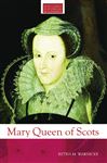 Mary Queen of Scots - Warnicke, Retha M.