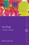 Sociology: The Key Concepts - Scott, John