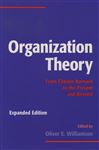 Organization Theory: From Chester Barnard to the Present and Beyond
