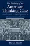 The Making of an American Thinking Class - Staloff, Darren