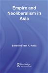 Empire and Neoliberalism in Asia - Hadiz, Vedi R.