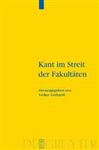 Kant im Streit der Fakultäten: Mit Beitr. in engl. Sprache