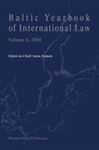 Baltic Yearbook of International Law , Volume 4 (2004) - Ziemele, Ineta