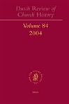 Dutch Review of Church History: Volume 84 - Janse, Wim