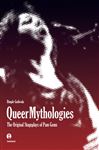 Queer Mythologies - Godiwala, Dimple