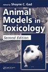 Animal Models in Toxicology - Gad, Shayne C.