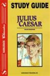 Julius Caesar Study Guide - Shakespeare, William; Laurel and Associates