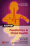 Rapid Paediatrics and Child Health - Brough, Helen A.; Alkurdi, Rola; Nataraja, Ram; Surendranathan, Ajenthan