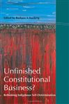 Unfinished Constitutional Business? - Hocking, Barbara