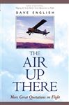 The Air Up There: More Great Quotations on Flight