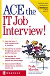 Ace the IT Job Interview! (Ace!)