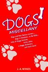 Dogs' Miscellany - Wines, J.A.
