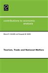 Tourism, Trade and National Welfare - Hazari, Bharat R.; Sgro, Pasquale
