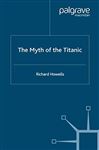 The Myth of the Titanic