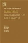 Elsevier's Dictionary of Geography: in English, Russian, French, Spanish and German