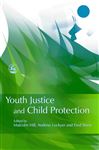 Youth Justice and Child Protection - Hill, Malcolm; Lockyer, Andrew; Stone, Fred