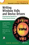 Writing Windows VxDs and Device Drivers - Hazzah, Karen