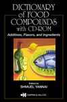 Dictionary of Food Compounds with CD-ROM - Yannai, Shmuel