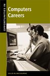 Opportunities in Computer Careers - Burns, Julie Kling