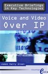Voice and Video Over IP - Green, James Harry; Fleming, Jeanne