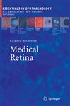 Medical Retina - Holz, Frank G.; Spaide, Richard F.