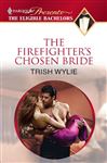 The Firefighter's Chosen Bride (Harlequin Presents Series)