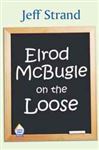 Elrod McBulge on the Loose - Strand, Jeff