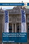 The Organization for Security and Co-operation in Europe (OSCE) - Galbreath, David J.