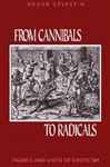 From Cannibals to Radicals - Clestin, Roger