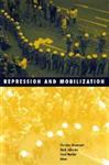 Repression and Mobilization - Davenport, Christian; Johnston, Hank; Mueller, Carol