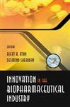 Innovation In The Biopharmaceutical Industry - Atun, Rifat A; Sheridan, Desmond