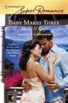 Baby Makes Three (The Mitchells of Riverview Inn, Book 1) (Harlequin Superromance, No 1460)