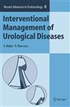 Interventional Management of Urological Diseases - Baba, S.; Ono, Y.