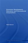 Economic Development, Education and Transnational Corporations (Routledge Studies in Development Economics)