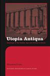 Utopia Antiqua - Evans, Rhiannon
