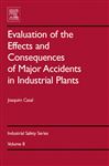 Evaluation of the Effects and Consequences of Major Accidents in Industrial Plants - Casal, Joaquim
