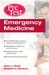 Emergency Medicine PreTest Self-Assessment and Review - Menlove, Stephen; Rosh, Adam