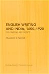 English Writing and India, 16001920 - K. Nayar, Pramod