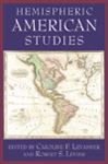 Hemispheric American Studies - Levine, Robert S.; Levander, Caroline F.