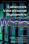Coherent Vibrational Dynamics - De Silvestri, Sandro; Lanzani, Guglielmo; Cerullo, Giulio