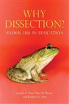 Why Dissection? - Hart, Lynette A.; Wood, Mary W.; Hart, Benjamin L.