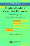 Understanding Complex Datasets - Skillicorn, David