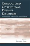 Conduct and Oppositional Defiant Disorders - Essau, Cecilia A.